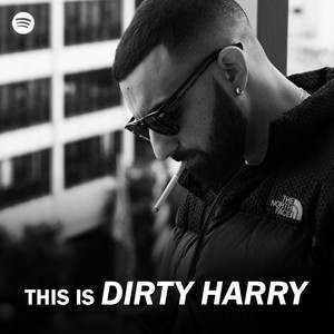This is DIRTY HARRY - playlist by GreekRapScene | Spotify