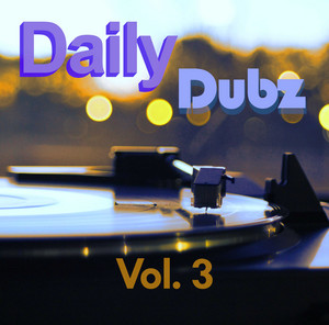 Daily Dubz Vol. 3 cover