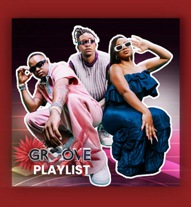 Groove Mix - playlist by Channel O | Spotify