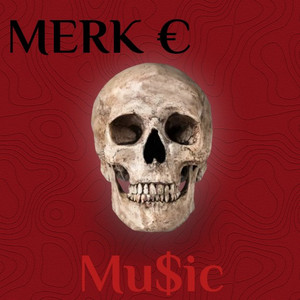 MERK € Mu$ic - playlist by Merk2486 | Spotify