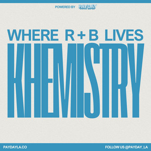 Khemistry R+B