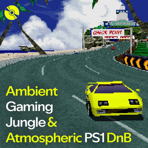 Atmospheric DnB, Ambient Jungle, PS1  DnB & Video Game Jungle mix cover