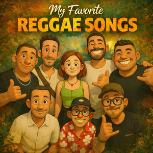 My Favorite Reggae Songs
