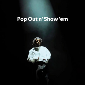 山ㄖㄥ千乇  | Pop Out n' Show 'em