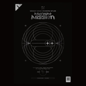 Midnight Grand Orchestra/1st LIVE Midni… Midnight Grand Orchestra / 1stLIVE「MidnightMission」 - playlist