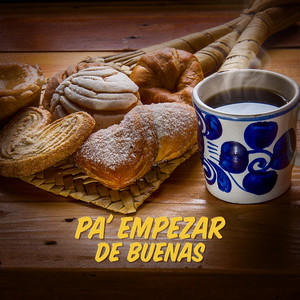 Pa' Empezar De Buenas - playlist by Los Tigres del Norte | Spotify