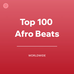 Top 100 Afro Beats cover