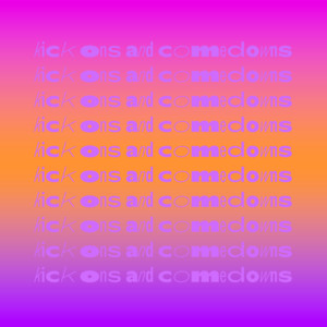 kick ons and comedowns (indie pop/rock/shoegaze) cover