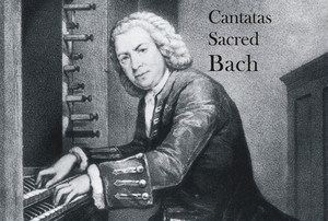 J. S. Bach: Sacred Cantatas - playlist by Gustavo | Spotify