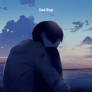 Sad Rap cover