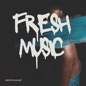FRESH MUSIC - playlist by Solo Musica Italiana | Spotify