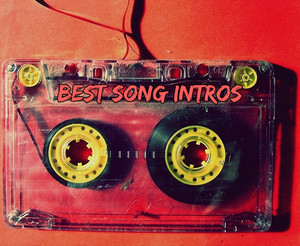 Best Song Intros - playlist by pabliboo | Spotify