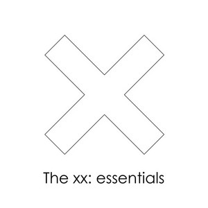 The xx: essentials