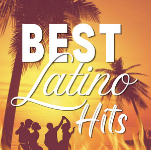 Best Latino Hits 🔥