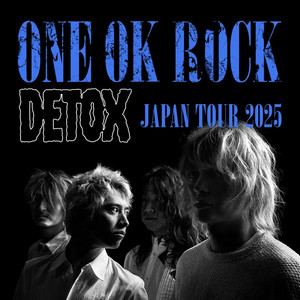 ONE OK ROCK DETOX JAPAN TOUR セトリ予想 - Kazuma | Spotify
