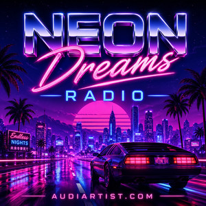 🌆 Neon Dreams Radio : Synthwave, Retrowave, Outrun, Vaporwave, Chillwave, Electro-pop, New Wave playlist artwork