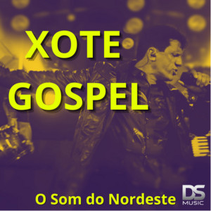 XOTE GOSPEL (O SOM DO NORDESTE) playlist cover