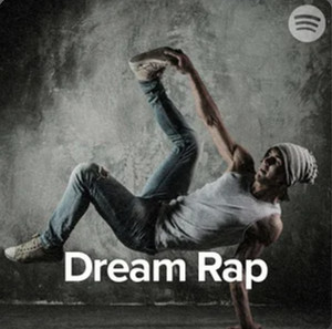 Dream Rap - playlist by Rap Fans | Spotify