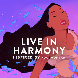 Pocahontas - Live In Harmony - playlist by Walt Disney Records ...