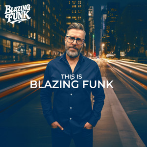 This is Blazing Funk playlist cover