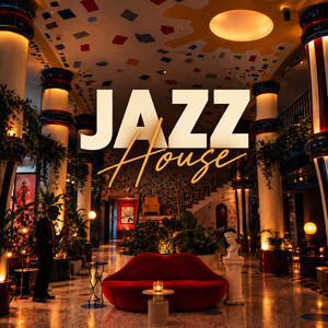 Jazz House Lounge 🎷🌆 Cocktail Bar / Wine Bar / Rooftop / Beach club playlist cover