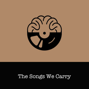 The Songs We Carry playlist cover