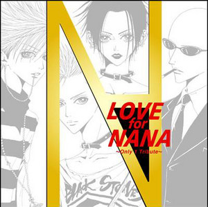 アニメ LOVE for NANA premium only disc LOVE for NANA ～Only 1
