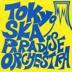 初期スカパラ Debut era Playlist - playlist by TOKYO SKA Playlist