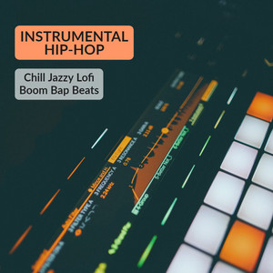 Instrumental Hip-Hop (Chill Jazzy Lofi Boom Bap Beats) playlist cover