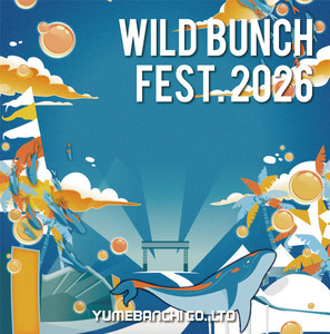 WILD BUNCH FEST. 2026 ワイルドバンチフェス
