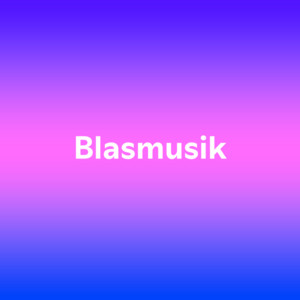 Blasmusik - von böhmisch bis symphonisch