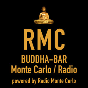 RMC Buddha-Bar Monte Carlo / Radio | Listen on Spotify, Qobuz