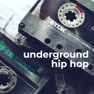 UNDERGROUND HIP HOP // 90s to now playlist cover