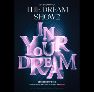 NCT DREAM THE DREAM SHOW 2 IN YOUR DREAM setlist - playlist by