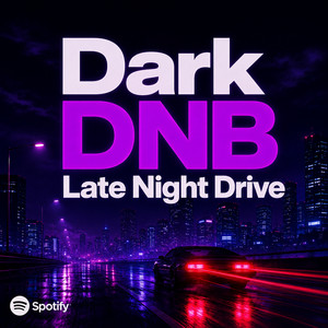 Dark DNB Late Night Drive Over The Speed Limit