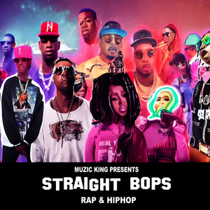 STRAIGHT BOPS: Rap & HipHop Playlist by Muzic King cover