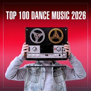 Top 100 Dance Music 2026 cover