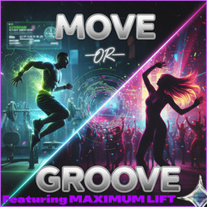 Move or Groove: High Energy Bangers