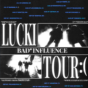 UPDATED* LUCKI SETLIST: Bad* Influence Tour 2026 playlist cover