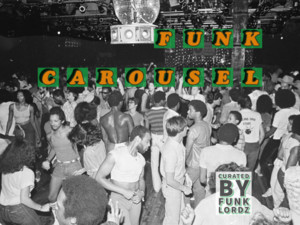 Funk Carousel - playlist by Funk Lordz | Spotify