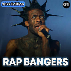 2022 Rap Bangers - playlist by Rap.Updates_ | Spotify