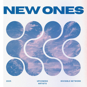 NEW ONES✨Upcoming Artists 2025 cover