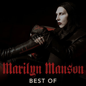 Best of Marilyn Manson - playlist by Marilyn Manson | Spotify
