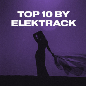 Curent Top 10 by Elektrack | Best of House | Deep | Melodic | Tech | Afrohouse cover