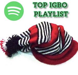     Top Igbo Afrobeats 