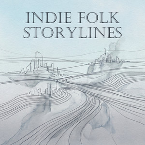 INDIE FOLK STORYLINES
