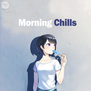 Morning Chills - Uplifting Lofi beats/Songs cover