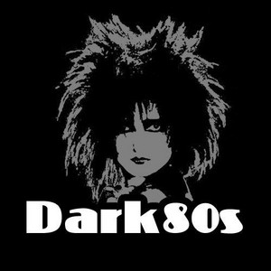 Dark side of the 80's - playlist by Gal Deutsch | Spotify