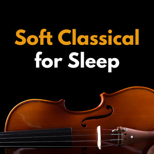 Soft Classical Cello for Sleep