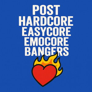 POST HARDCORE, EASYCORE, EMOCORE BANGERS ❤️‍🔥